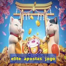 elite apostas jogo do bicho